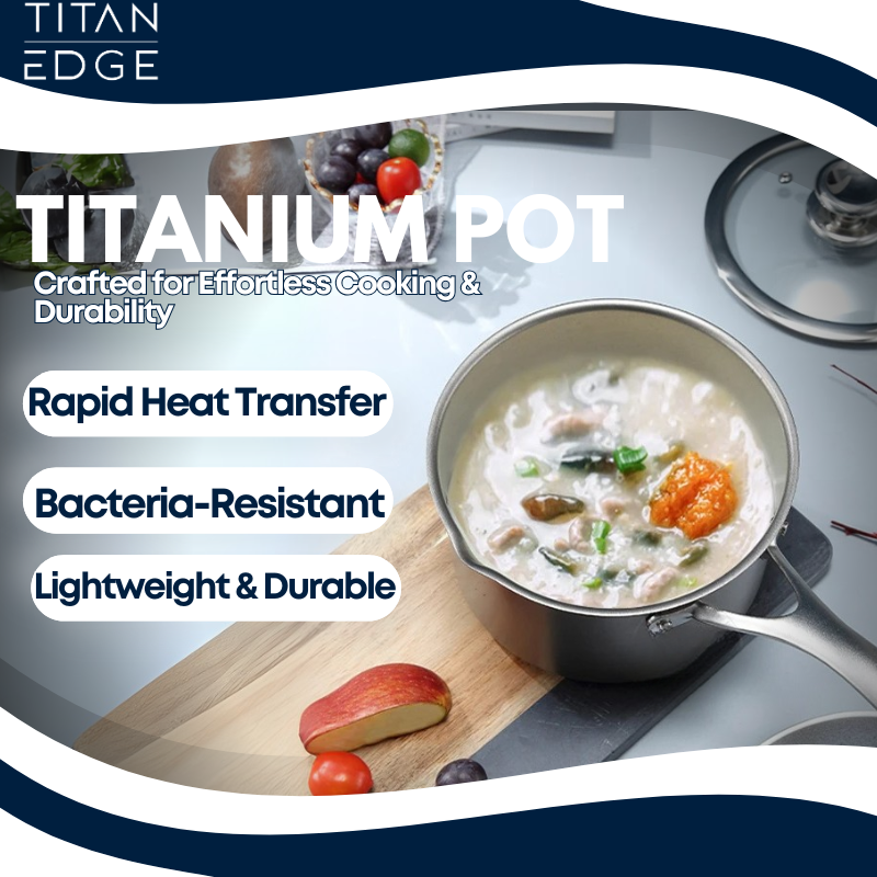TitanEdge Pot